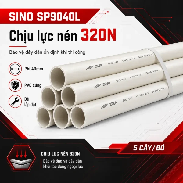 Ống nhựa cứng luồn dây điện Sino SP9040L 5 cây/bó