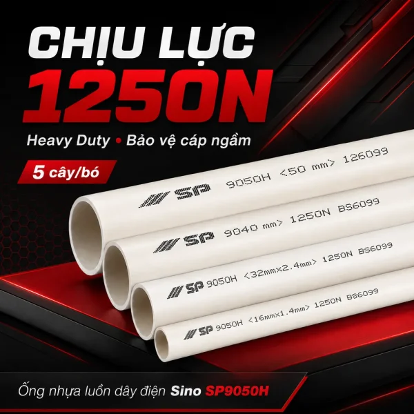 Ống nhựa cứng luồn dây điện Sino SP9050H 1250N 5 cây/bó