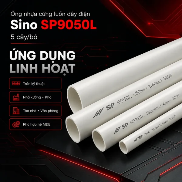 Ống nhựa cứng luồn dây điện Sino SP9050L 5cây/bó