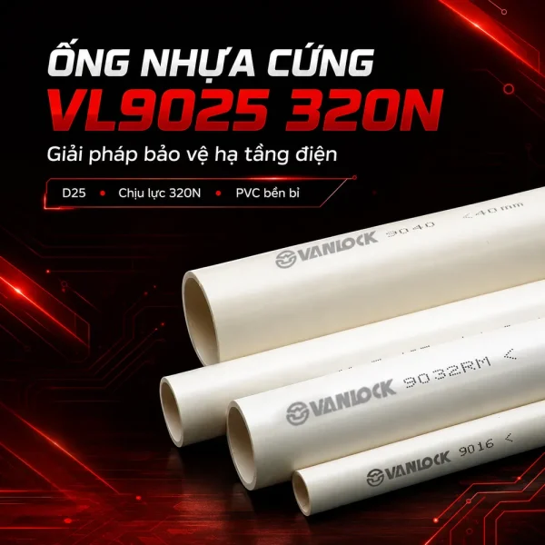 Ống nhựa cứng luồn dây điện Sino VL9025 320N 20 cây/bó