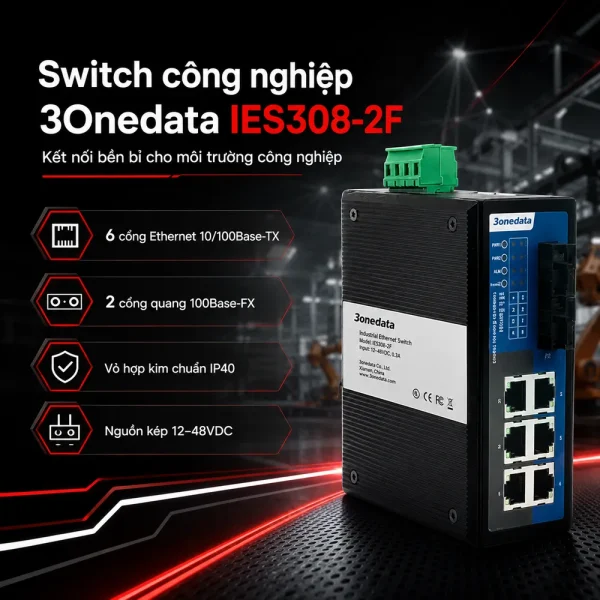Switch 3Onedata 6 cổng Ethernet + 2 cổng Quang IES308-2F