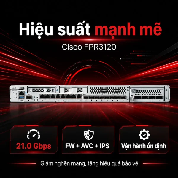 Tường lửa Cisco FPR3120 8 cổng RJ45, 8 cổng SFP/SFP+