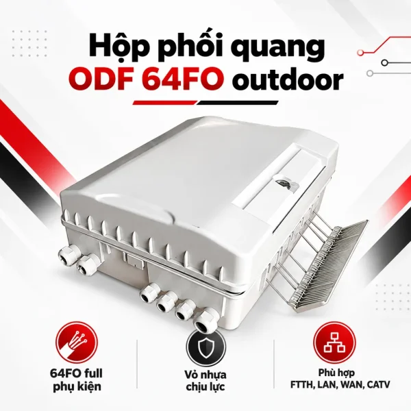 Hộp phối quang ODF 64FO outdoor ngoài trời đầy đủ phụ kiện