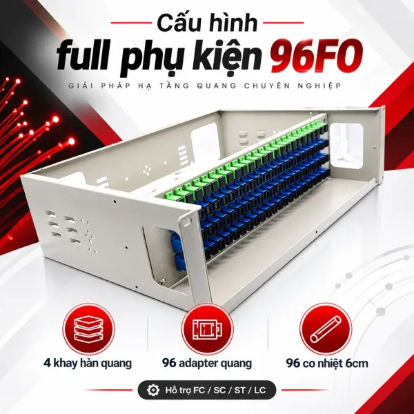 Hộp phối quang ODF 96FO trong nhà đầy đủ phụ kiện