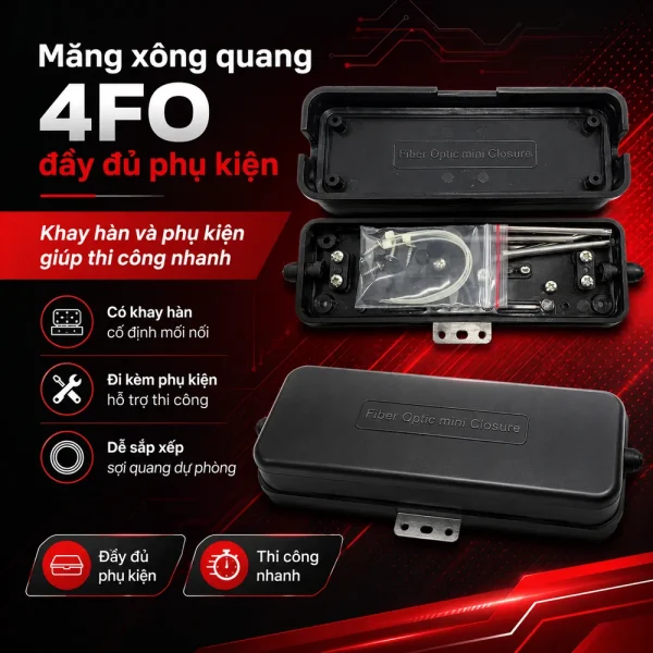 Măng xông quang 4 FO đầy đủ phụ kiện