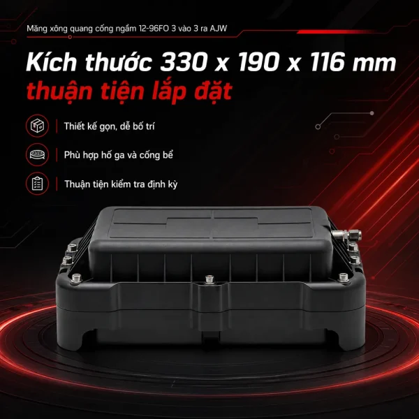 Măng xông quang cống ngầm 12-96FO 3 vào 3 ra AJW