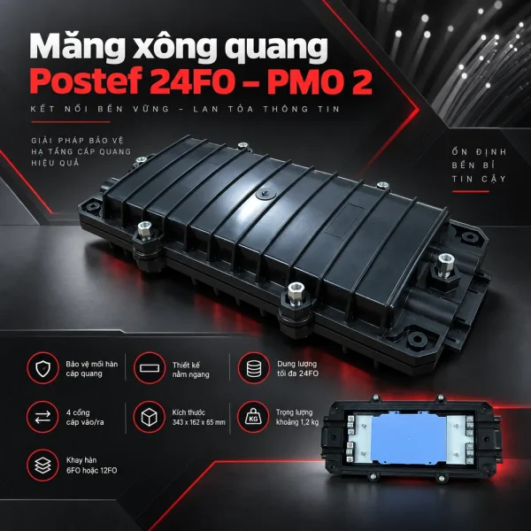 Măng xông quang Postef 24FO – PMO 24