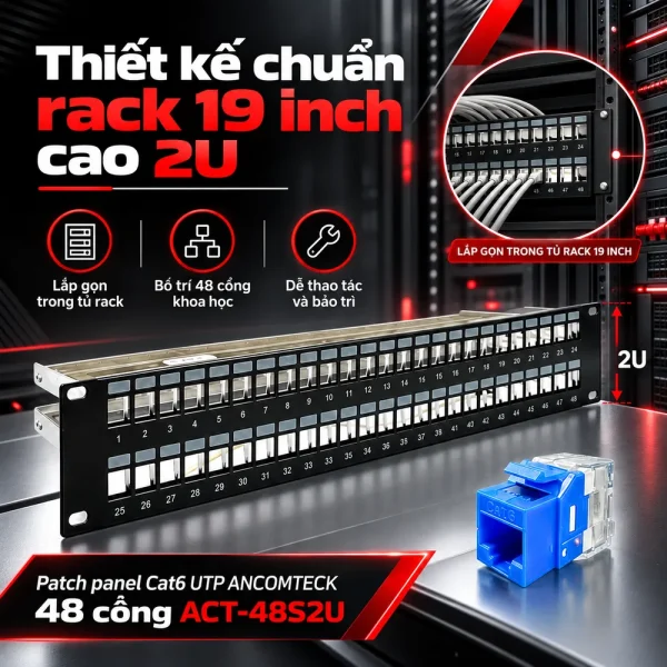 Patch panel Cat6 UTP ANCOMTECK 48 cổng ACT-48S2U