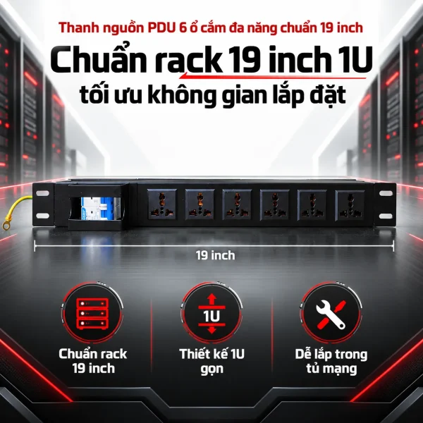 Thanh nguồn PDU 6 ổ cắm đa năng chuẩn 19 inch