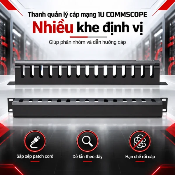 Thanh quản lý cáp mạng 1U COMMSCOPE