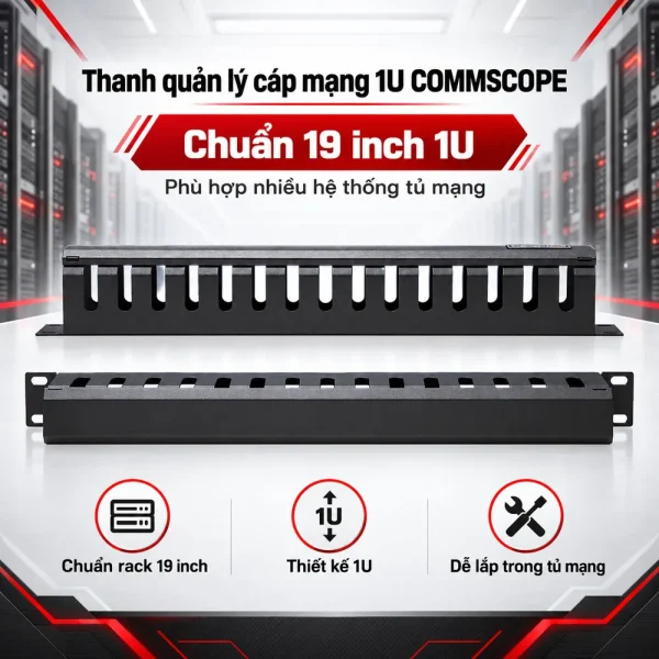 Thanh quản lý cáp mạng 1U COMMSCOPE
